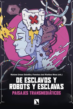 Imagen de portada del libro De esclavos y robots y esclavas