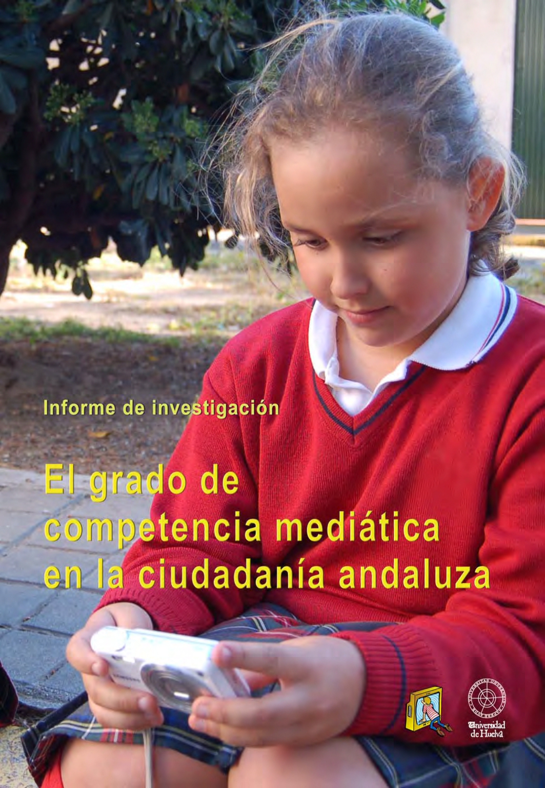 Imagen de portada del libro El grado de competencia mediática en la ciudadanía andaluza