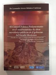 Imagen de portada del libro El control político parlamentario en el nombramiento de altos servidores en el gobierno del Estado Mexicano