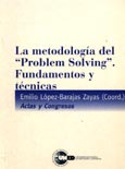 Imagen de portada del libro La metodología del "problem solving" : fundamentos y técnicas