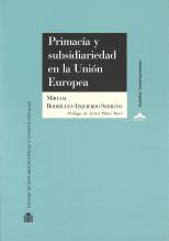 Imagen de portada del libro Primacía y subsidiariedad en la Unión Europea