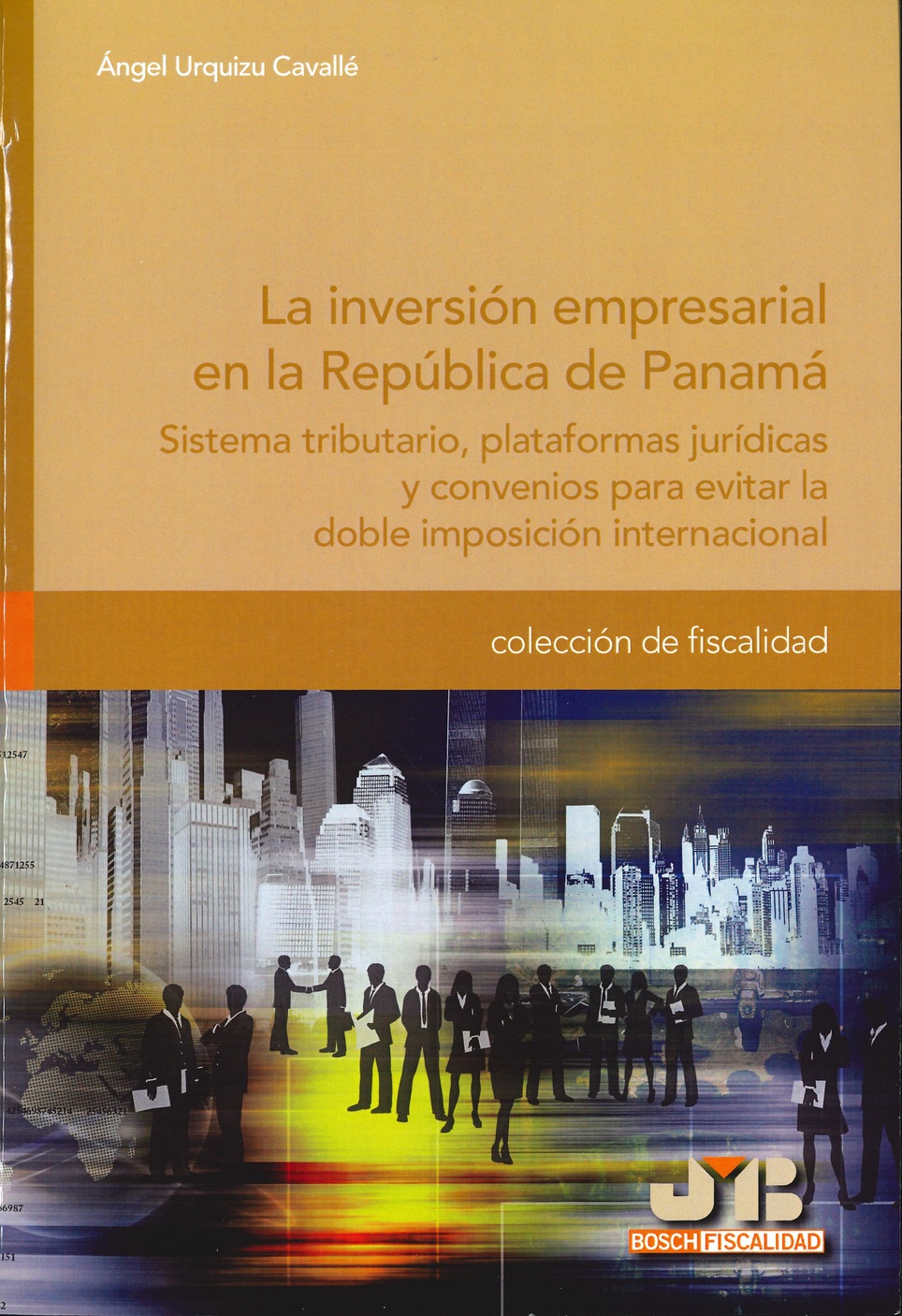 Imagen de portada del libro La inversión empresarial en la República de Panamá