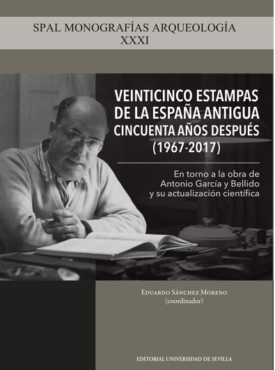 Imagen de portada del libro Veinticinco estampas de la España antigua cincuenta años después (1967-2017)