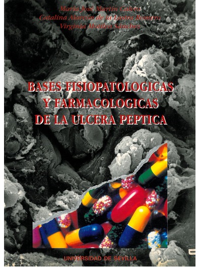 Imagen de portada del libro Bases fisiopatológicas y farmacológicas de la úlcera péptica