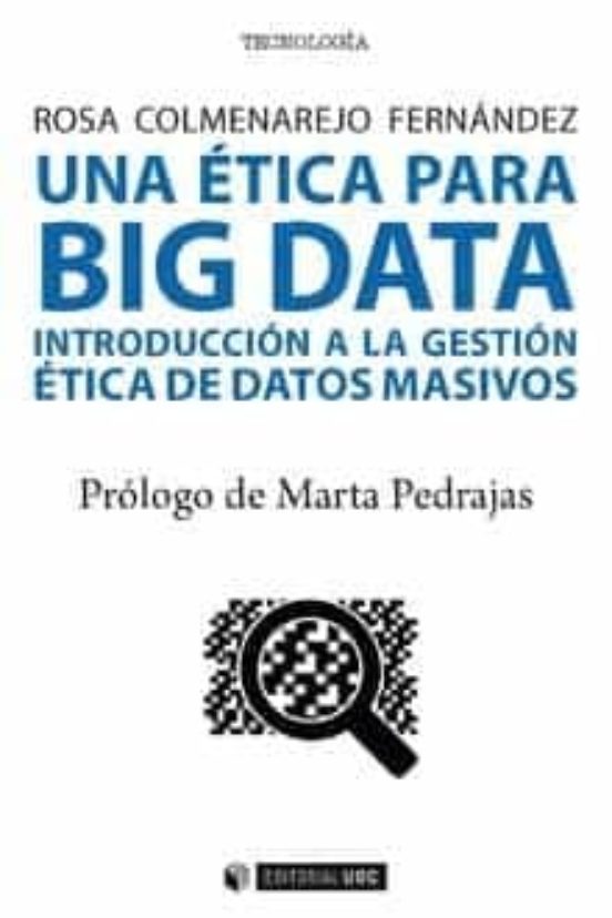 Imagen de portada del libro Una ética para "big data"