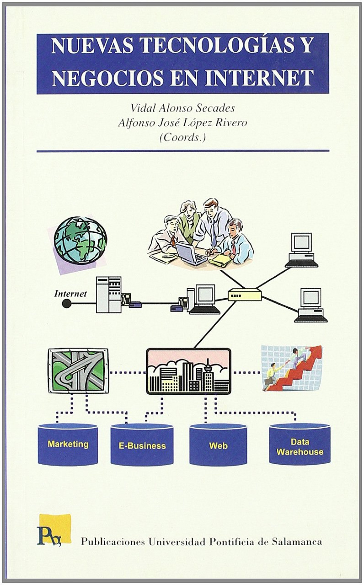 Imagen de portada del libro Nuevas tecnologías y negocios en Internet