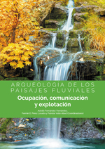 Imagen de portada del libro Arqueología de los paisajes fluviales