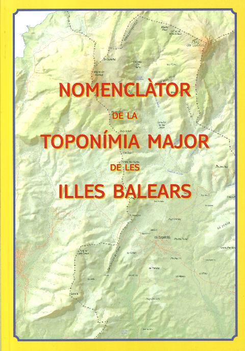 Imagen de portada del libro Nomenclàtor de la toponímia major de les Illes Balears