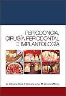 Imagen de portada del libro Periodoncia, cirugía periodontal e implantología