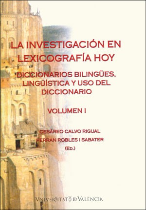 Imagen de portada del libro La investigación en lexicografía hoy (Volumen I)