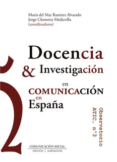 Imagen de portada del libro Docencia e investigación en comunicación en España