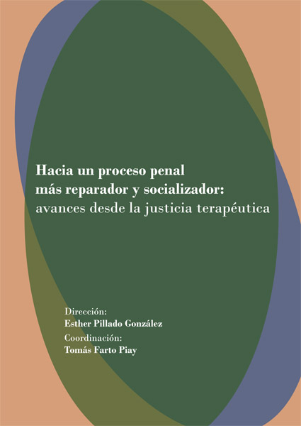 Imagen de portada del libro Hacia un proceso penal más reparador y resocializador