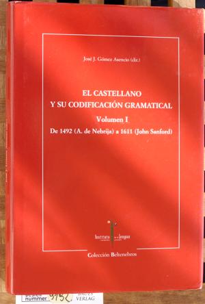 Imagen de portada del libro El castellano y su codificación gramatical