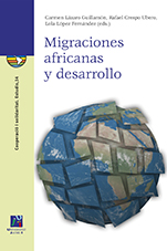 Imagen de portada del libro Migraciones africanas y desarrollo