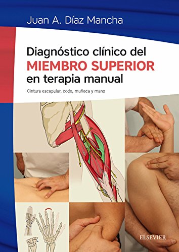 Imagen de portada del libro Diagnóstico clínico del miembro superior en terapia manual