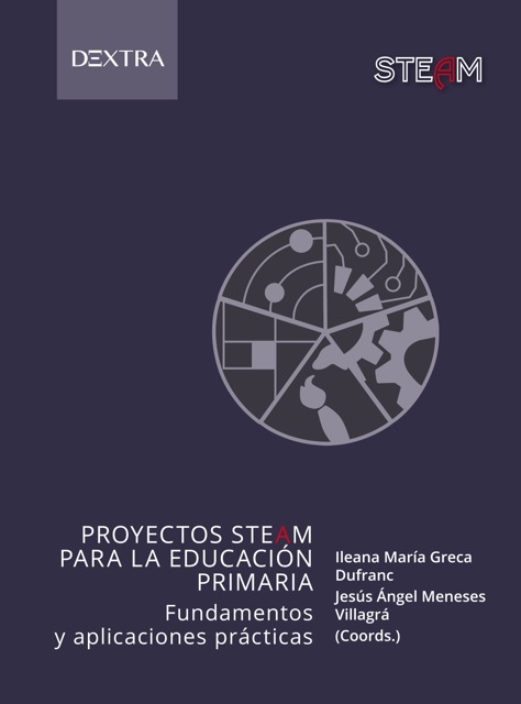 Imagen de portada del libro Proyectos STEAM para la Educación Primaria