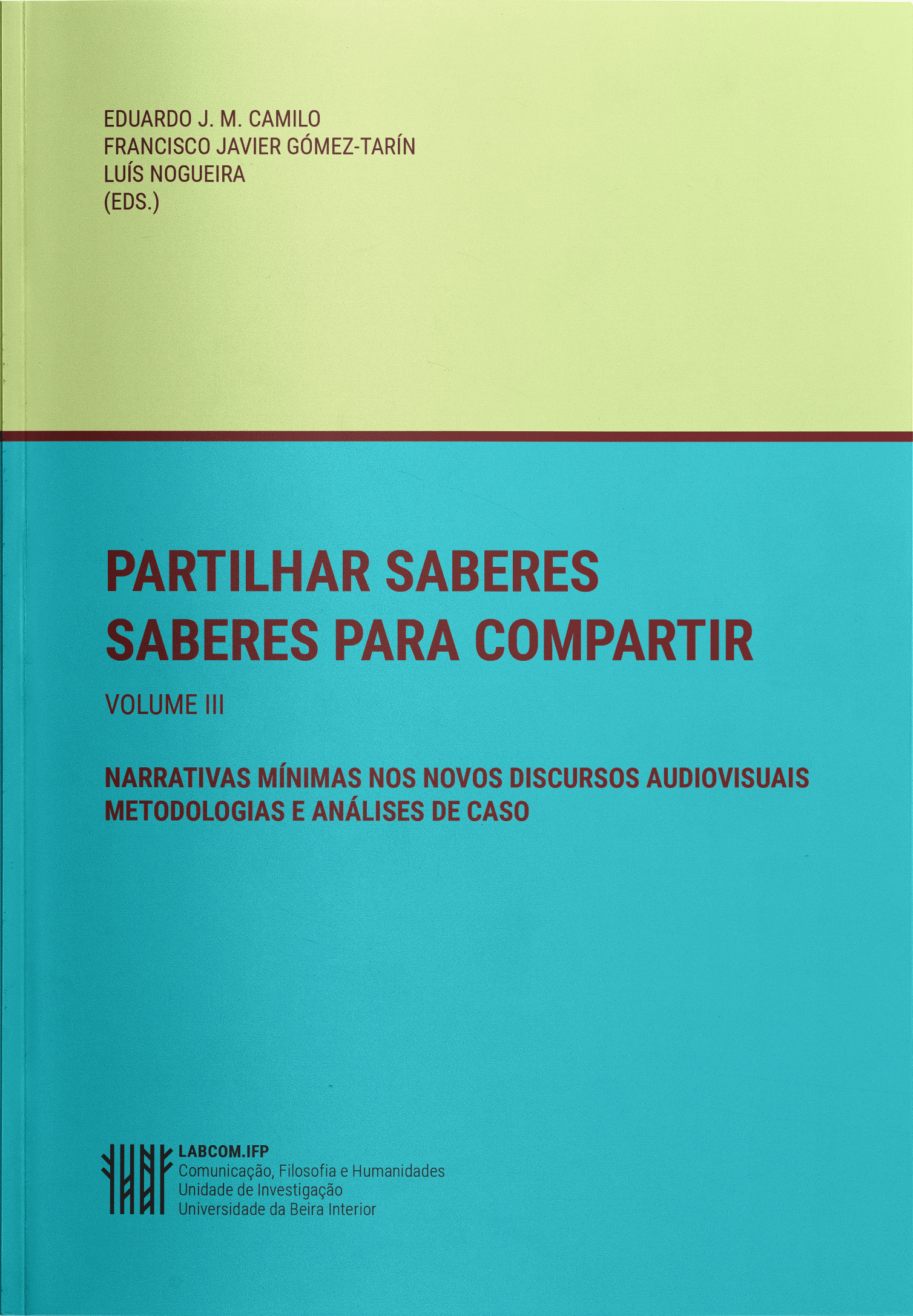 Imagen de portada del libro Narrativas mínimas nos novosdiscursos audiovisuais. Metodologias e análises de caso