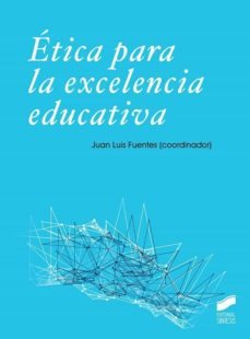 Imagen de portada del libro Ética para la excelencia educativa