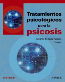 Imagen de portada del libro Tratamientos psicológicos para la psicosis