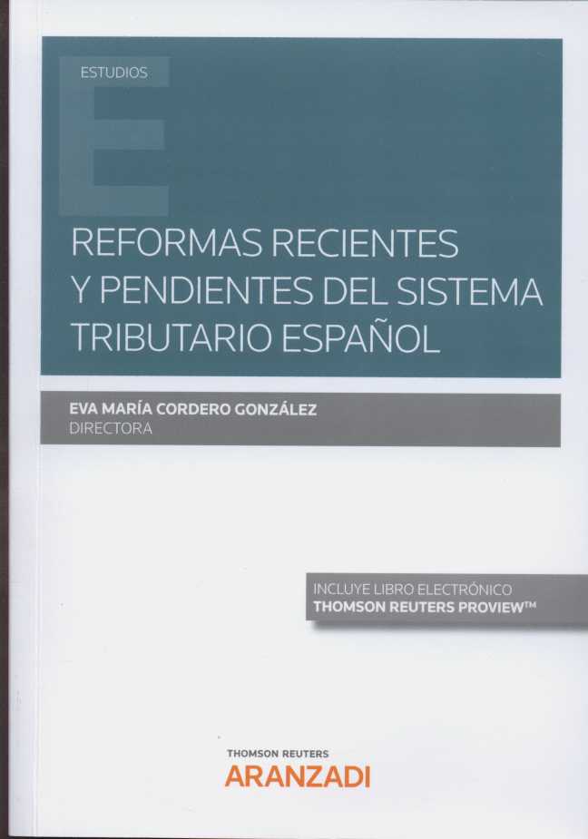 Imagen de portada del libro Reformas recientes y pendientes del sistema tributario español