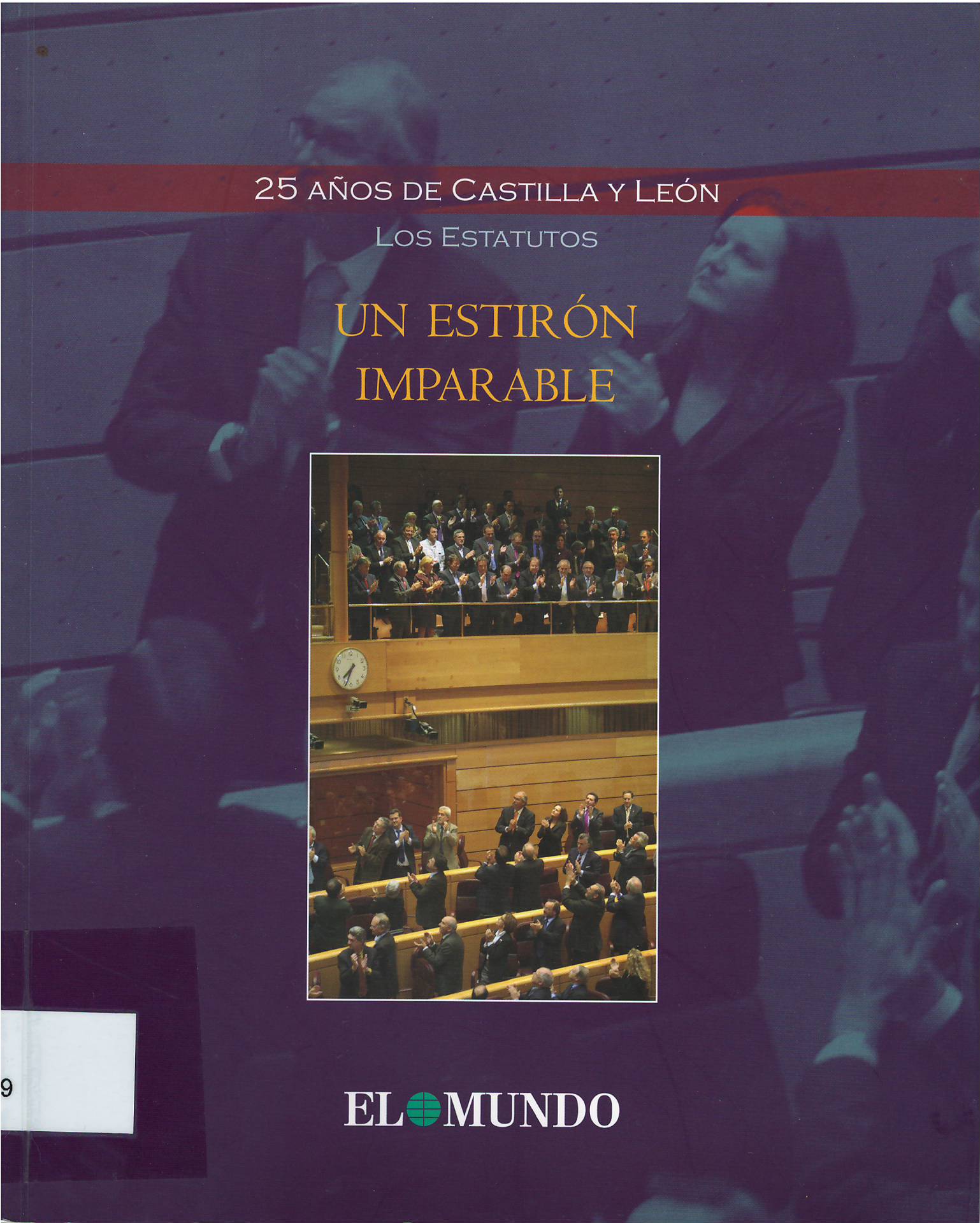 Imagen de portada del libro 25 años de Castilla y León (III): los estatutos