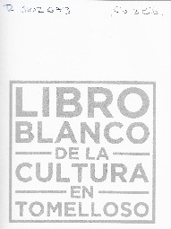 Imagen de portada del libro Libro blanco de la cultura en Tomelloso