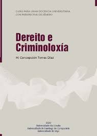 Imagen de portada del libro Dereito e criminoloxía