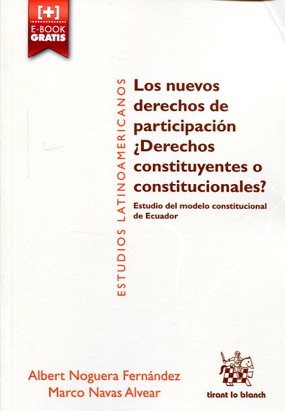 Imagen de portada del libro Los nuevos derechos de participación ¿derechos constituyentes o constitucionales?