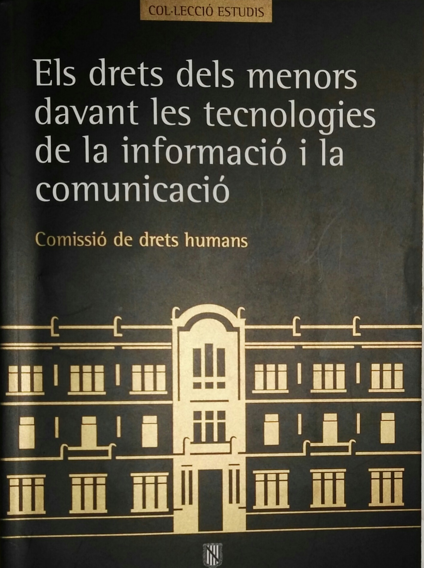 Imagen de portada del libro Els drets dels menors davant les tecnologies de la informació i la comunicació (TIC)