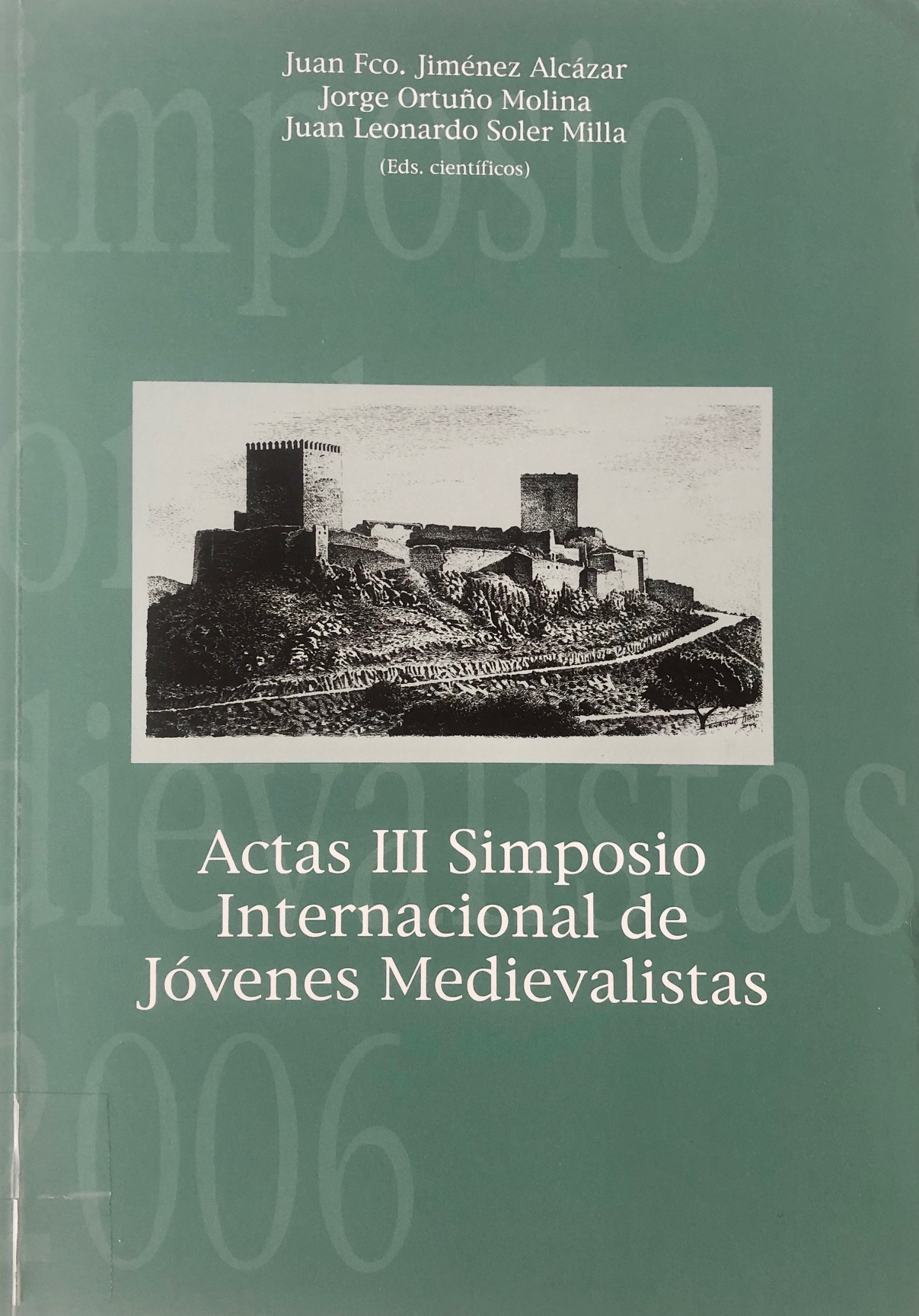 Imagen de portada del libro Actas III Simposio Internacional de Jóvenes Medievalistas