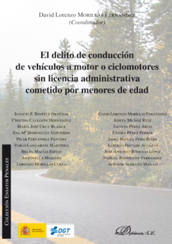 Imagen de portada del libro El delito de conducción de vehículos a motor o ciclomotores sin licencia administrativa cometido por menores de edad
