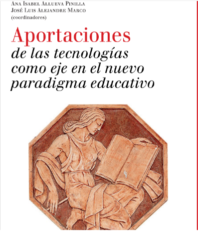 Imagen de portada del libro Aportaciones de las tecnologías como eje en el nuevo paradigma educativo