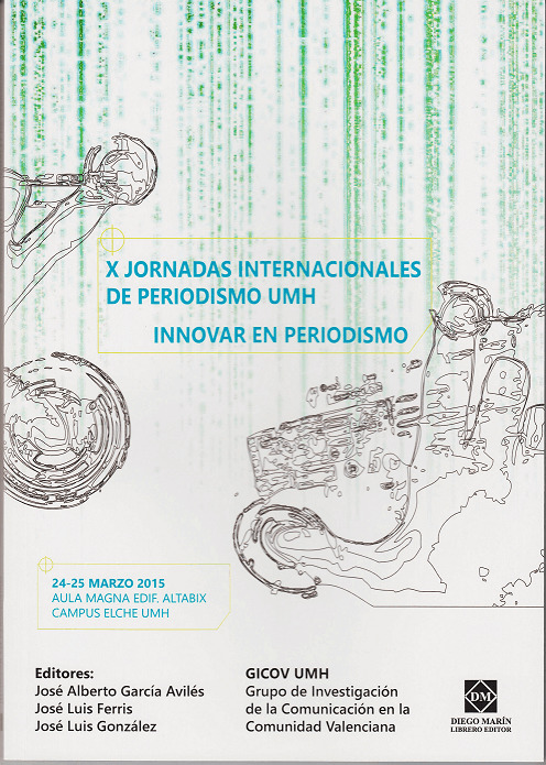 Imagen de portada del libro Innovar en periodismo X Jornadas Internacionales de Periodismo UMH : 24-25 de marzo de 2015