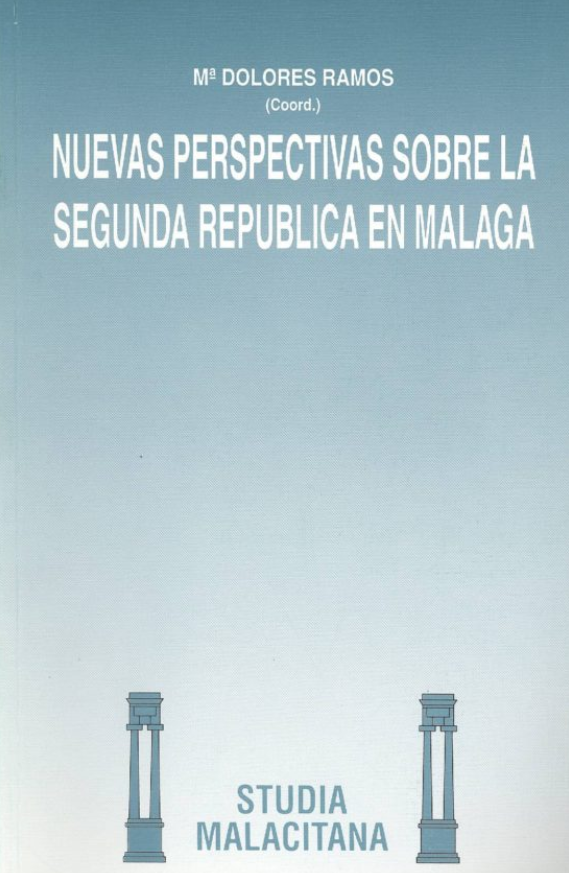 Imagen de portada del libro Nuevas perspectivas sobre la Segunda República en Málaga