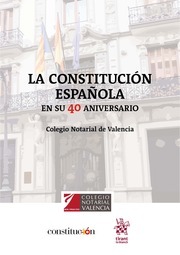 Imagen de portada del libro La Constitución Española en su 40 Aniversario
