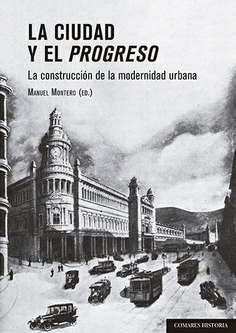 Imagen de portada del libro La ciudad y el progreso