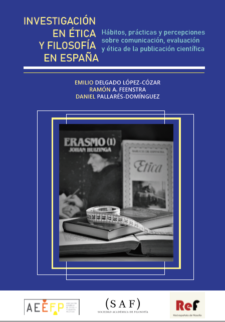 Imagen de portada del libro Investigación en Ética y Filosofía en España. Hábitos, prácticas y percepciones sobre comunicación, evaluación y ética de la publicación científica