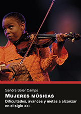Imagen de portada del libro Mujeres músicas. Dificultades, avances y metas a alcanzar en el siglo XXI