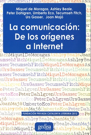 Imagen de portada del libro La comunicación: de los orígenes a Internet