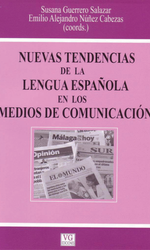 Imagen de portada del libro Nuevas tendencias de la lengua española en los medios de comunicación