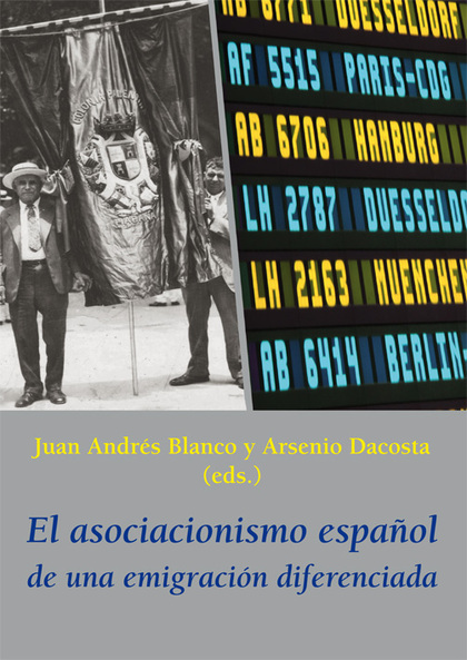 Imagen de portada del libro El asociacionismo español de una emigración diferenciada