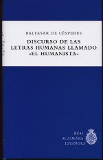 Imagen de portada del libro Discurso de las letras humanas llamado "El humanista"