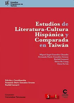 Imagen de portada del libro Estudios de Literatura-Cultura Hispánica y Comparada en Taiwan