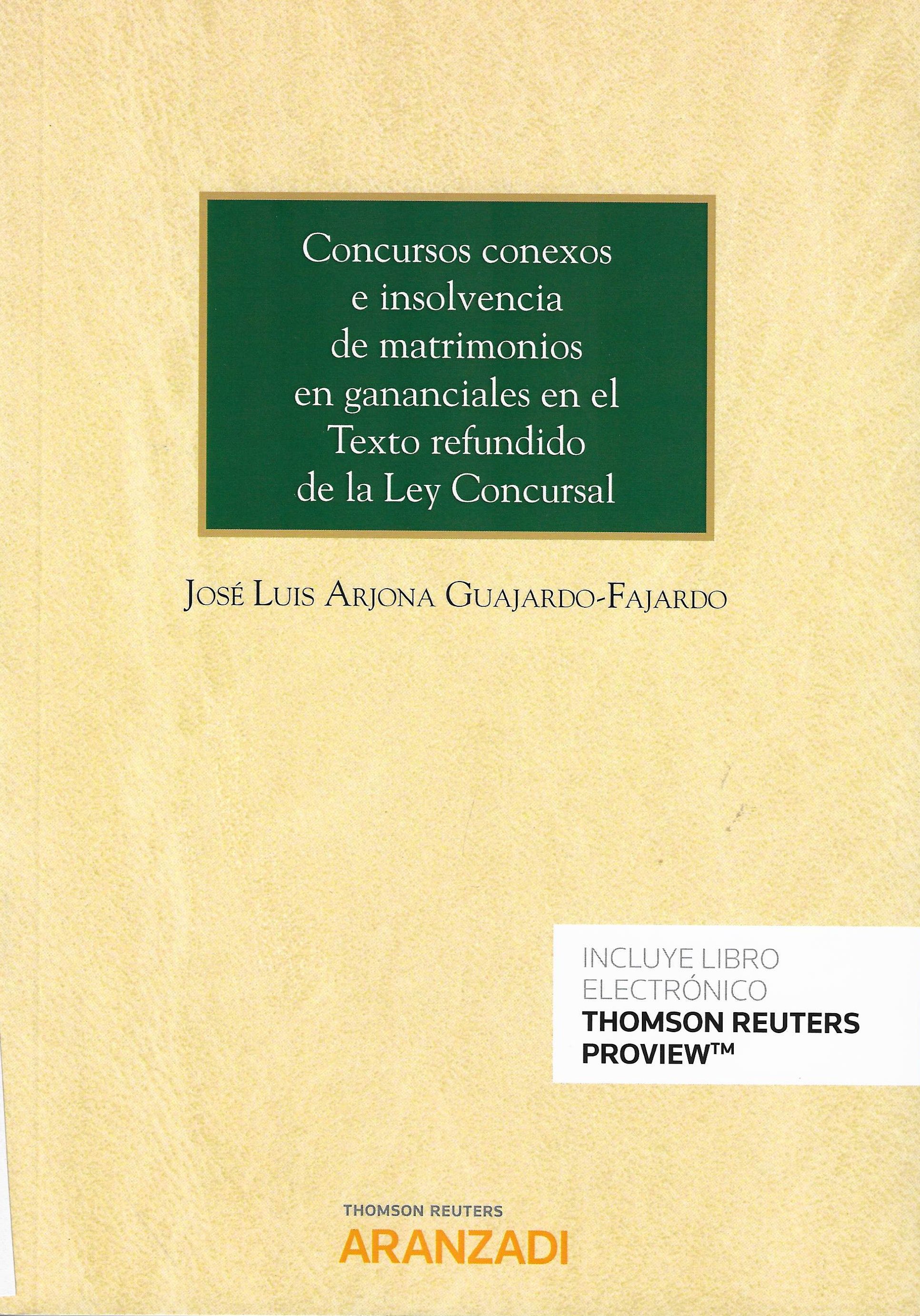Imagen de portada del libro Concursos conexos e insolvencia de matrimonios en ganaciales en el texto refundido de la Ley concursal