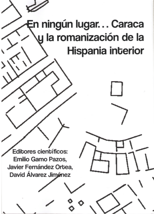 Imagen de portada del libro En ningún lugar... Caraca y la romanización de la Hispania interior