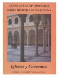 Imagen de portada del libro Actas de las XIV Jornadas sobre Historia de Marchena