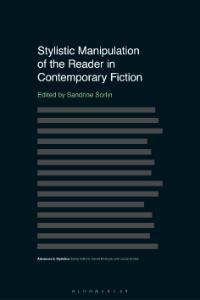 Imagen de portada del libro Stylistic Manipulation of the Reader in Contemporary Fiction