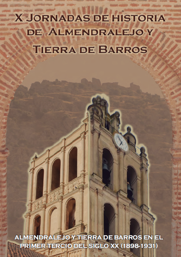 Imagen de portada del libro Almendralejo y Tierra de Barros en el primer tercio del Siglo XX (1898-1931)