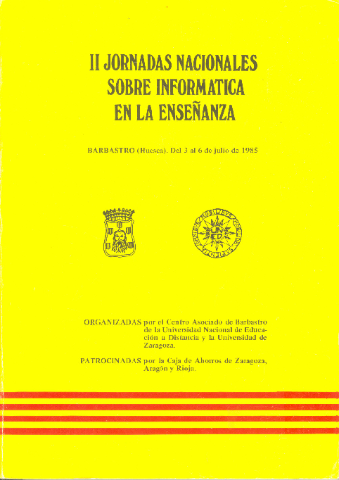 Imagen de portada del libro II Jornadas Nacionales sobre Informática en la Enseñanza : Barbastro (Huesca), del 3 al 6 de julio de 1985
