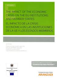 Imagen de portada del libro The impact of the economic crisis on the EU institutions and member states
